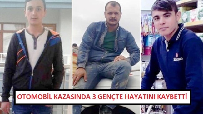 Dumlupınar da 3 gençte yaşamını yitirdi