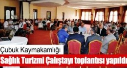 Ankara Sağlık Turizmi Çalıştayı Yapıldı