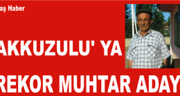 Akkuzulu’ya Rekor Aday