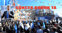Gökçekten Çubuk’a Müjdeli Haberler