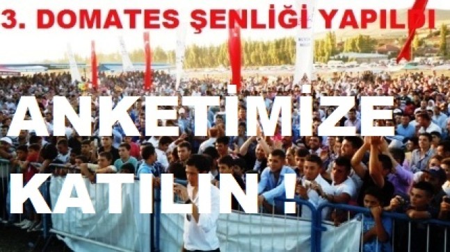 Domates Şenliği Anketimize Katılın!