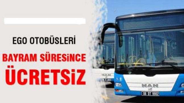 Kurban Bayramında EGO Otobüsleri Bedava