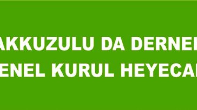 Akkuzulu Derneği Başkanı Kemal Küçük Oldu