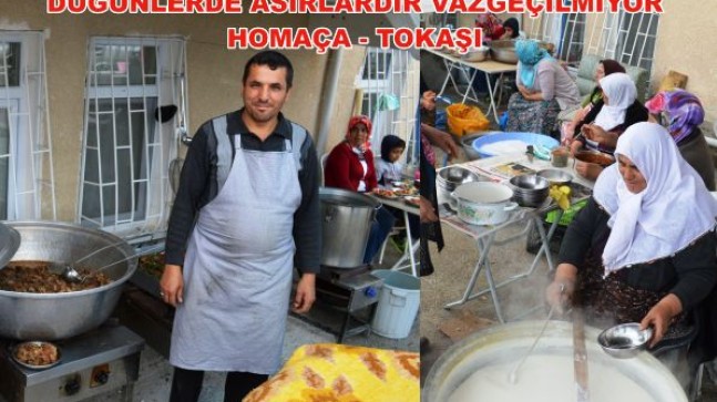 Düğünlerimizde  Homaça ve Tokaşı Vazgeçilmezlerimiz