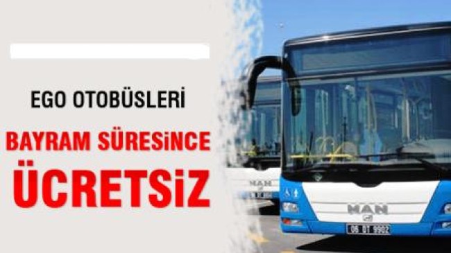 Unutmayın Bayramda Ego Ücretsiz