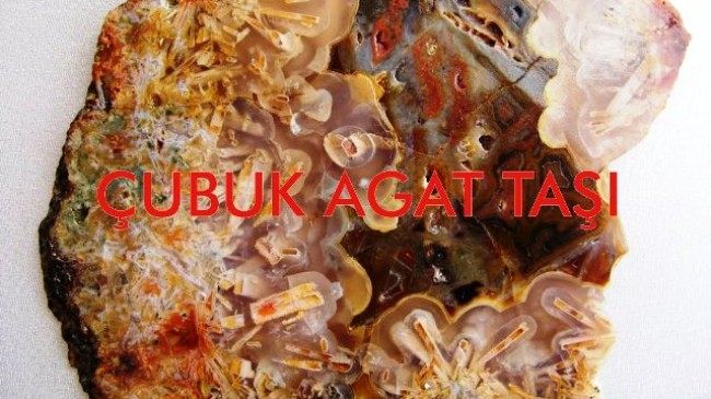 Çubuk Agat Taşı ile Bilmedikleriniz