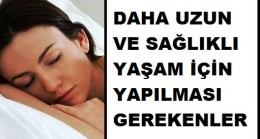 Sağlıklı Yaşamak İçin Bunlar Şart
