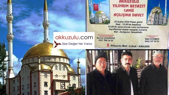 Akkuzulu da yeni yapılan Yıldırım Beyazıt Camii açılıyor
